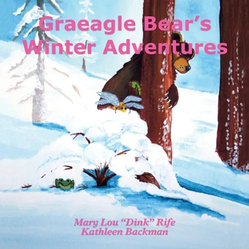 Graeagle Bear's Winter Adventures - Paperback