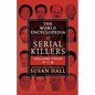 The World Encyclopedia Of Serial Killers: Volume Four T-Z - Paperback