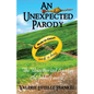 An Unexpected Parody: The Unauthorized Spoof of The Hobbit Movie - Paperback