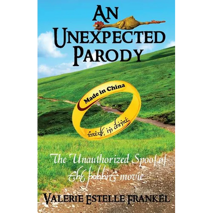 An Unexpected Parody: The Unauthorized Spoof of The Hobbit Movie - Paperback