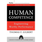 Human Competence: Engineering Worthy Performance - Hardcover