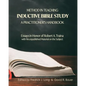 Method in Teaching Inductive Bible Study-A Practitioner's Handbook: Essays in Honor of Robert A. Traina - Paperback