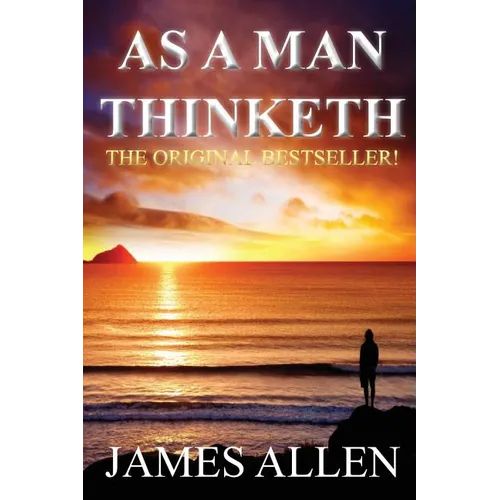 As a Man Thinketh - Paperback