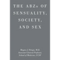 ABZs OF SENSUALITY, SOCIETY, AND SEX - Paperback
