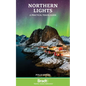 Northern Lights: A Practical Travel Guide - Paperback