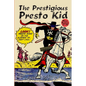 The Prestigious Presto Kid - Paperback