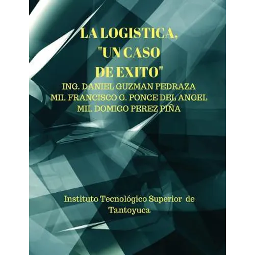 La Logistica, "Un caso de exito": Purificadora - Paperback