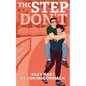 The Step Don't (Peach State Stepbros #2): Special Edition - Paperback