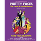 PRETTY FACES - The Large & Lovely Musical: Piano Vocal Selections - Paperback