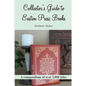 Collector's Guide to Easton Press Books: A Compendium - Paperback