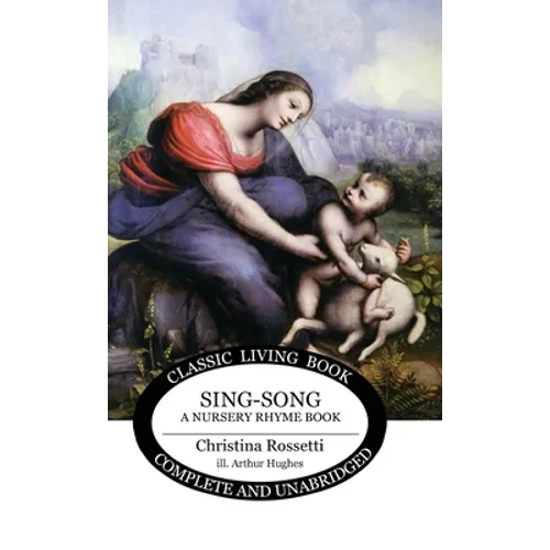 Sing-Song: A Nursery Rhyme Book - Hardcover