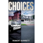 Choices - Hardcover
