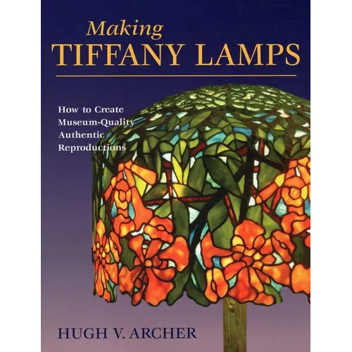 Making Tiffany Lamps - Paperback