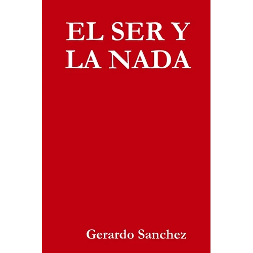 El Ser Y La NADA - Paperback