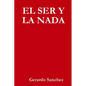 El Ser Y La NADA - Paperback