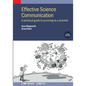 Effective Science Communication (Third Edition): A practical guide to surviving as a scientist - Paperback