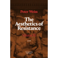 The Aesthetics of Resistance, Volume III: A Novel Volume 3 - Hardcover