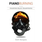 Piano Burning and Other Fighter Pilot Traditions - Paperback