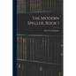The Modern Speller, Book 1 - Paperback