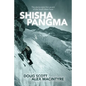 Shishapangma: The alpine-style first ascent of the south-west face - Paperback