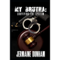 My Brutha: Surviving The System - Paperback