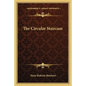 The Circular Staircase - Paperback