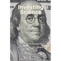 Investing Science: Simple, Yet Powerful. Your Guide to Latest Strategies - Paperback