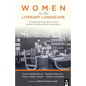 Women in the Literary Landscape: A Centennial Publication of the Women's National Book Association - Paperback