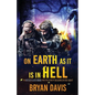 On Earth as It Is in Hell - Paperback