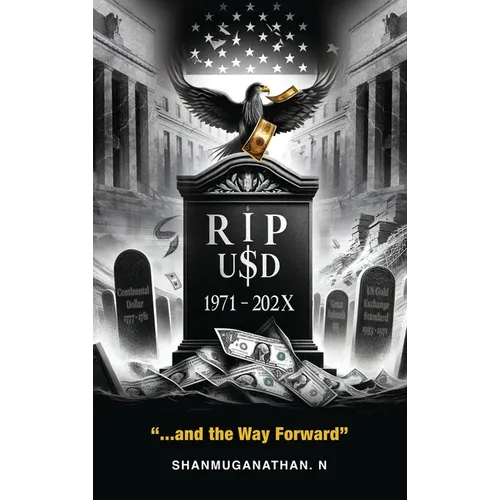 Rip Usd: 1971 - 202X ...and the Way Forward - Hardcover
