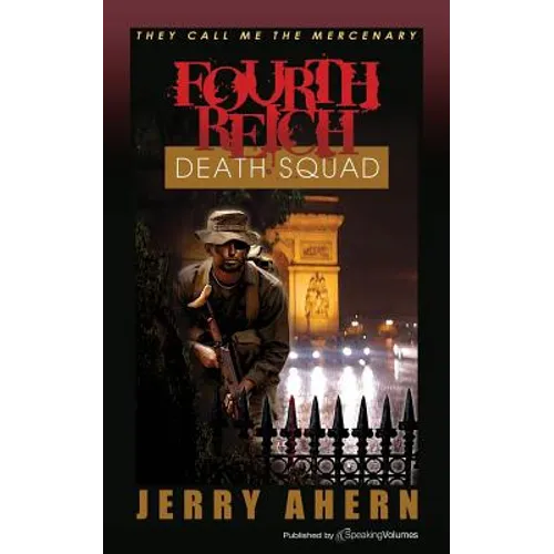 Fourth Reich Death Squad: They Call Me the Mercenary - Paperback