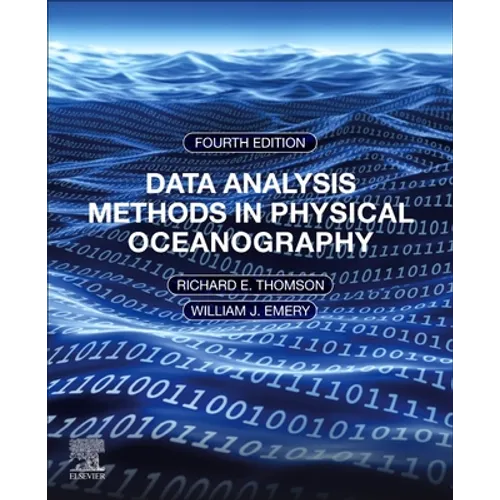 Data Analysis Methods in Physical Oceanography: Fourth Edition - Paperback