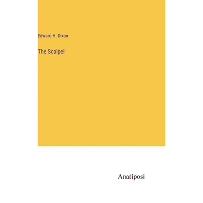 The Scalpel - Hardcover