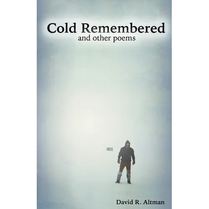 Cold Remembered and other poems - Paperback