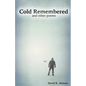 Cold Remembered and other poems - Paperback
