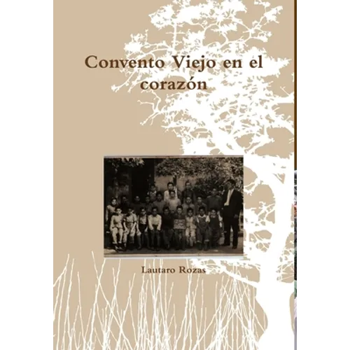 Convento Viejo en el corazón - Hardcover