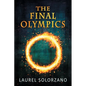 The Final Olympics: A YA Dystopian Novel - Paperback