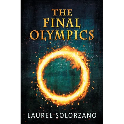 The Final Olympics: A YA Dystopian Novel - Paperback