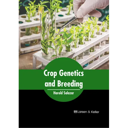 Crop Genetics and Breeding - Hardcover