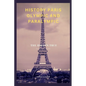 History Paris Olympic and Paralympic: The Hidden True - Paperback