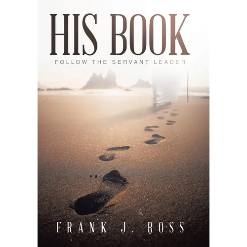 His Book: Follow the Servant Leader - Hardcover