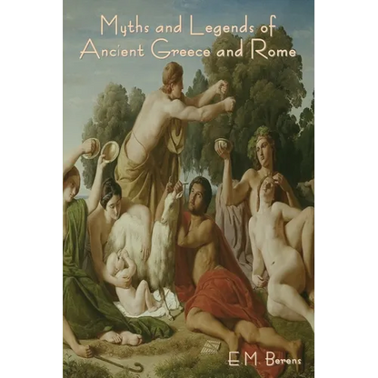 Myths and Legends of Ancient Greece and Rome - Paperback