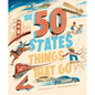 The 50 States: Things That Go - Hardcover