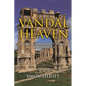 Vandal Heaven: Reinterpreting Post-Roman North Africa - Hardcover