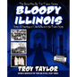 Bloody Illinois - Paperback