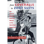 From Coveralls to Zoot Suits: The Lives of Mexican American Women on the World War II Home Front - Paperback