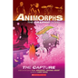 The Capture (Animorphs Graphix #6) - Paperback