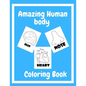 Human Body Coloring Book: Great Gift For Toddlers Girls and Boys - Paperback
