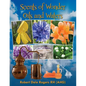 Scents of Wonder - Oils and Waters - Paperback