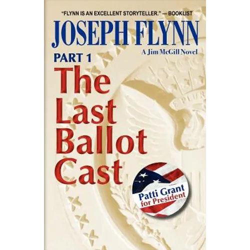 Part 1: The Last Ballot Cast - Paperback